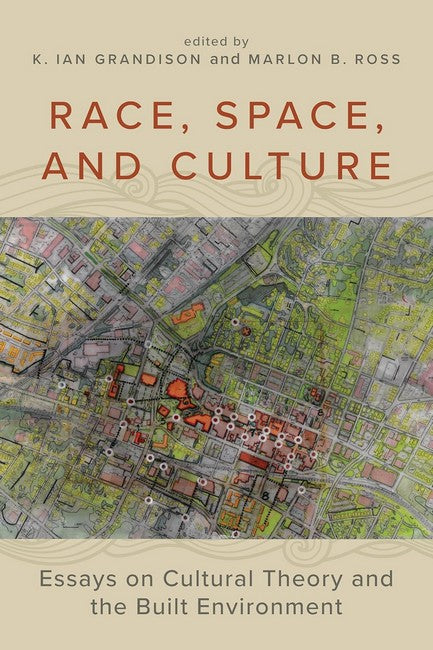Race, Space, and Culture