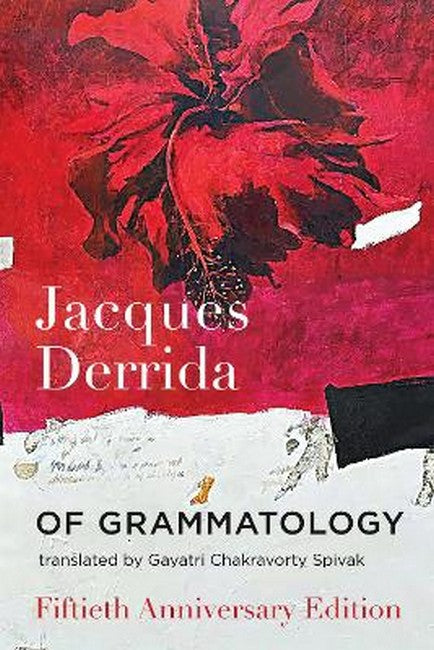 Of Grammatology 50/e