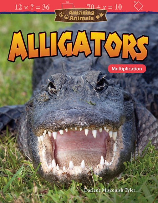 Amazing Animals: Alligators