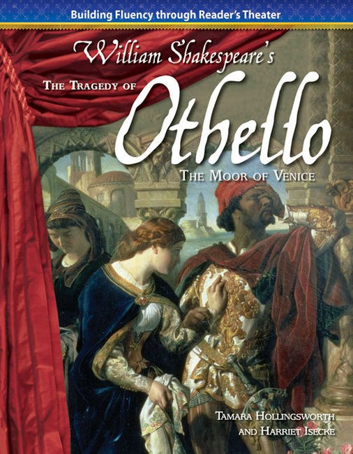 The Tragedy of Othello, Moor of Venice