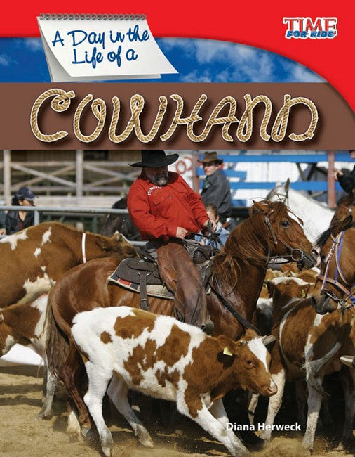 A Day in the Life of a Cowhand 2/e