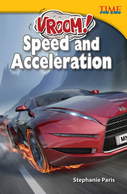 Vroom! Speed and Acceleration 2/e