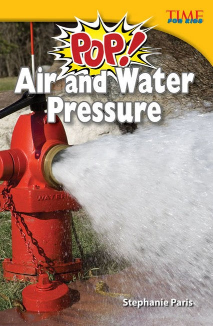 Pop! Air and Water Pressure 2/e