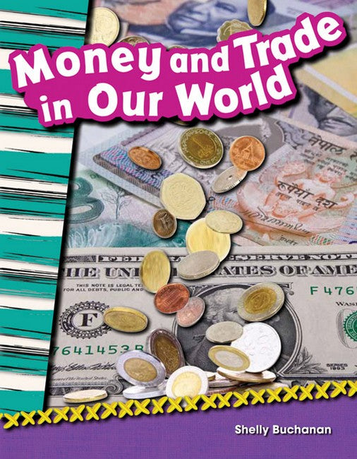 Money and Trade in Our World