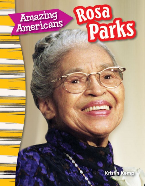 Amazing Americans Rosa Parks
