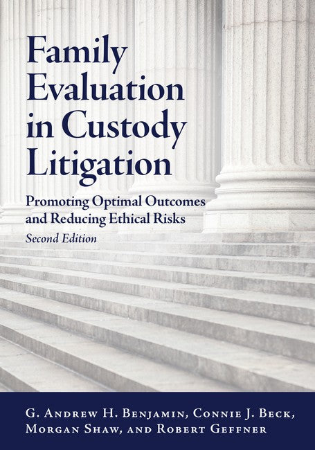 Family Evaluation in Custody Litigation 2/e