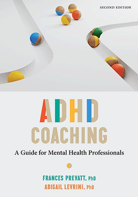 ADHD Coaching 2/e