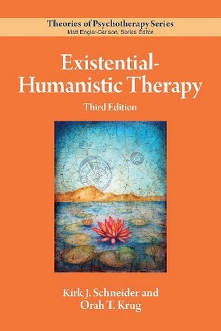 Existential-Humanistic Therapy 3/e