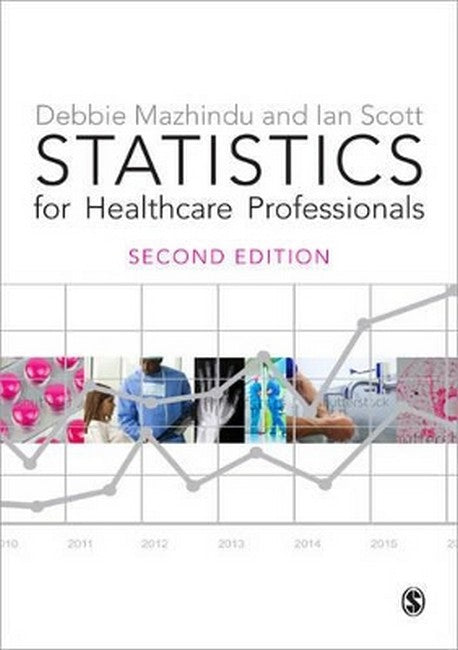 Statistics for Healthcare Professionals 2/e