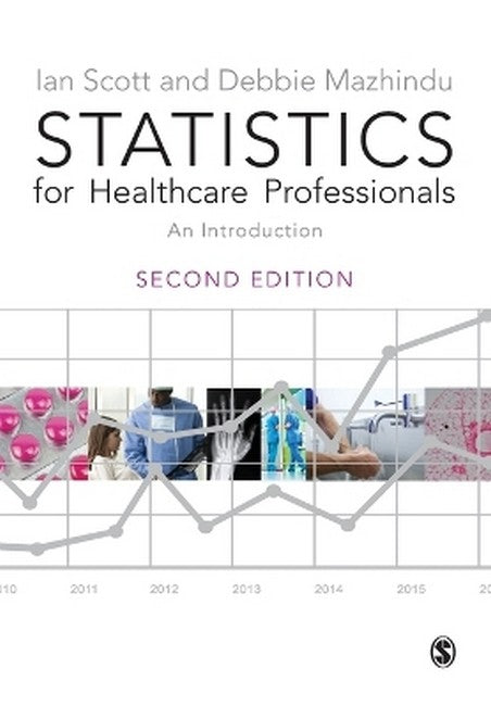 Statistics for Healthcare Professionals 2/e