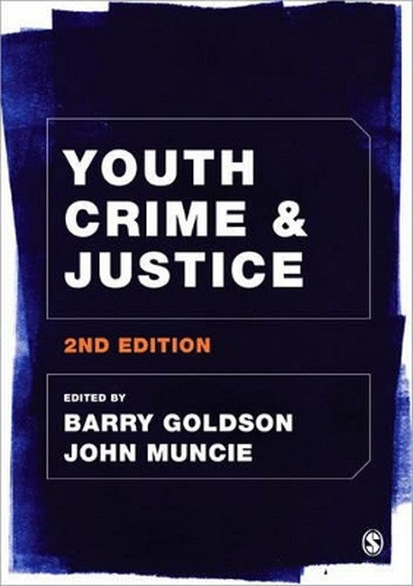 Youth Crime and Justice 2/e