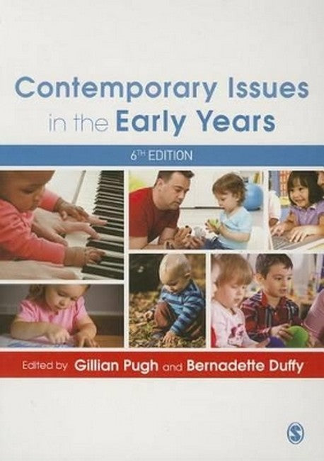 Contemporary Issues in the Early Years 6/e