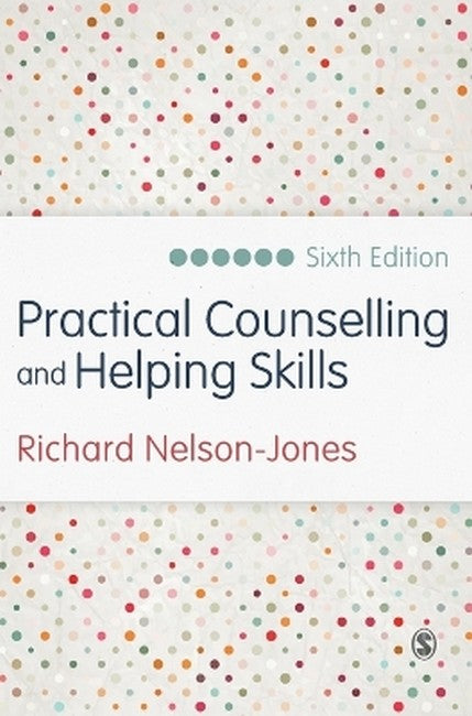 Practical Counselling and Helping Skills 6/e