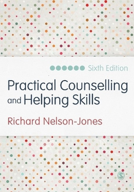Practical Counselling and Helping Skills 6/e