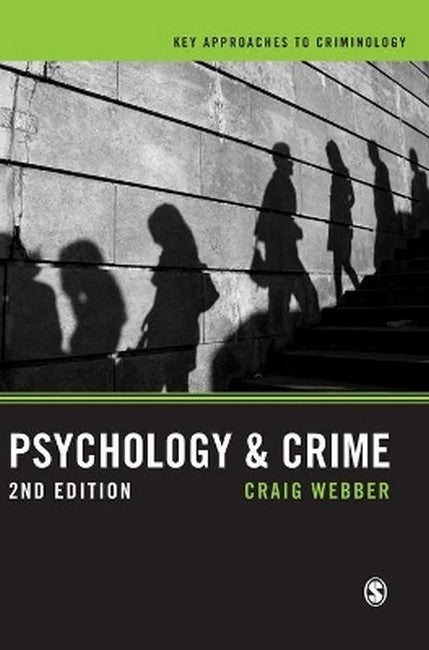 Psychology and Crime 2/e