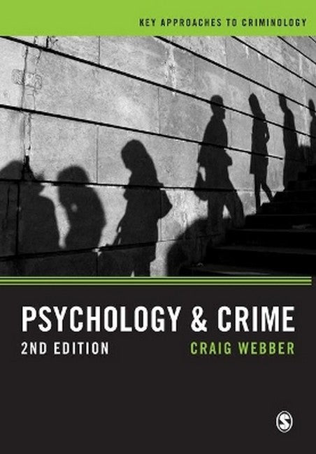 Psychology and Crime 2/e