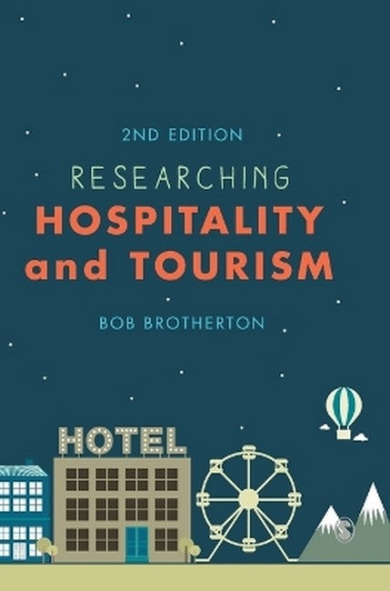 Researching Hospitality and Tourism 2/e