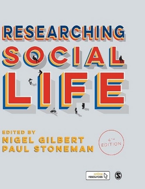 Researching Social Life 4/e