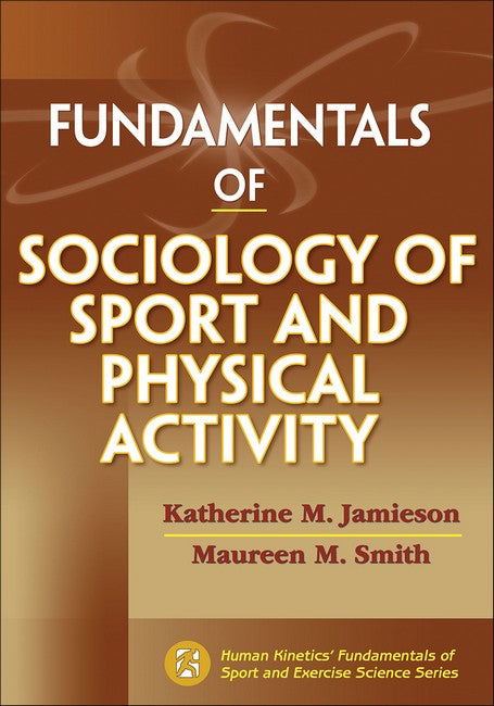 Fundamentals of Sociology of Sport and Physical Activity