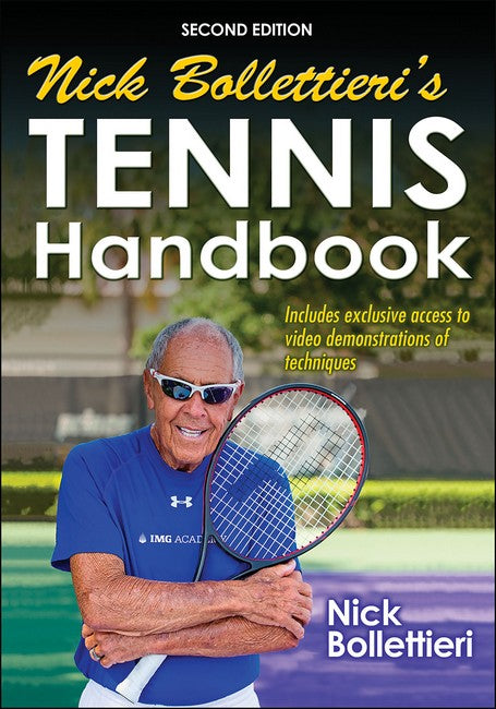 Nick Bollettieri's Tennis Handbook 2/e