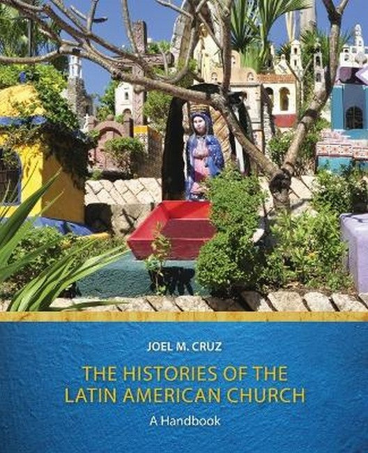 The Histories of the Latin American Church