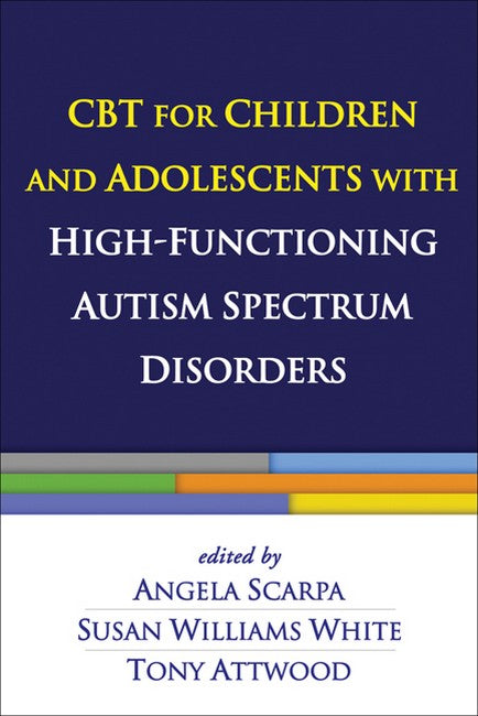 CBT for Children and Adolescents with High-Functioning Autism Spectrum Disorders