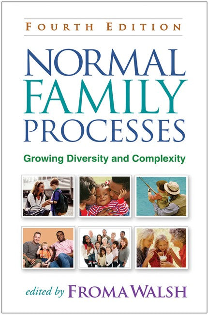 Normal Family Processes, Fourth Edition 4/e