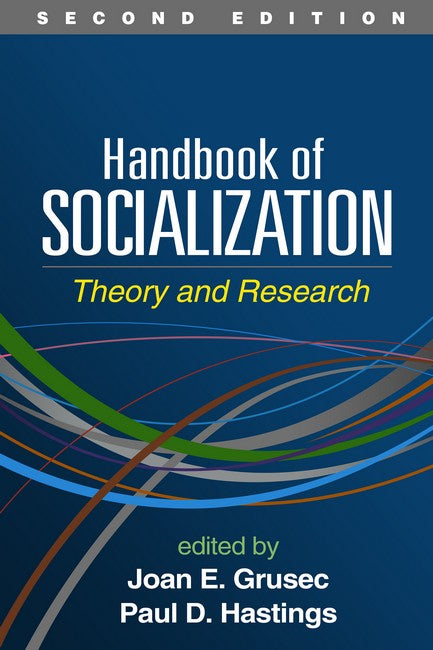 Handbook of Socialization, Second Edition 2/e