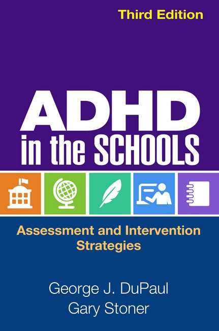 ADHD in the Schools 3/e