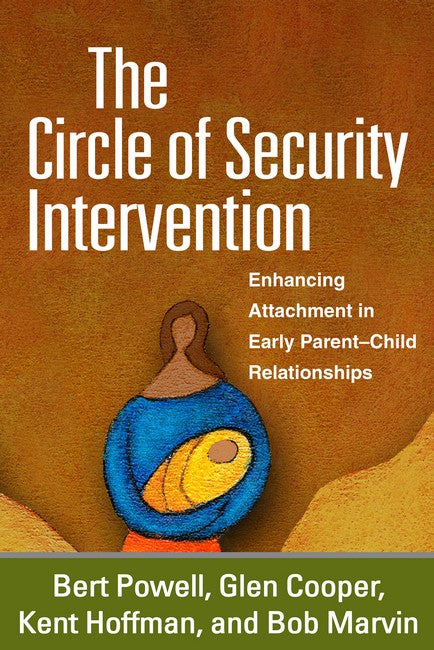 The Circle of Security Intervention 2/e