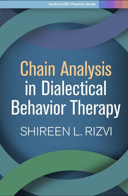 Chain Analysis in Dialectical Behavior Therapy 2/e