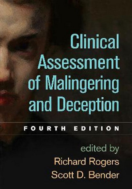 Clinical Assessment of Malingering and Deception, Fourth Edition 4/e