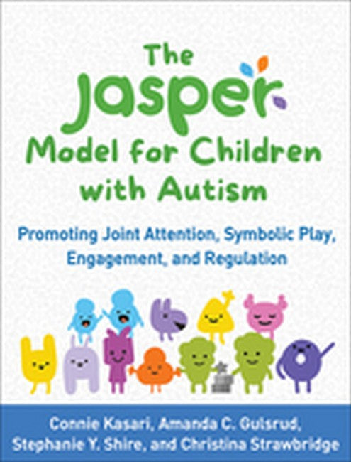 The JASPER Model for Children with Autism