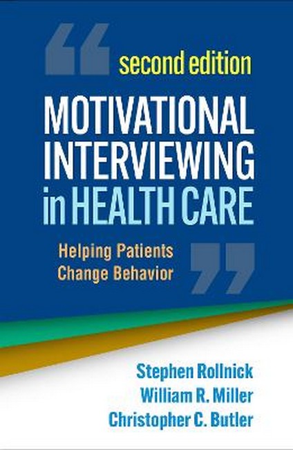 Motivational Interviewing in Health Care, Second Edition 2/e
