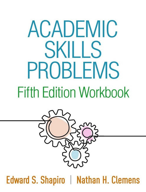 Academic Skills Problems Fifth Edition Workbook 5/e