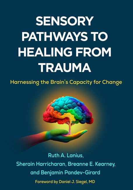 Sensory Pathways to Healing from Trauma