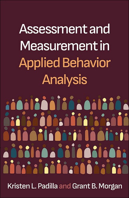 Assessment and Measurement in Applied Behavior Analysis