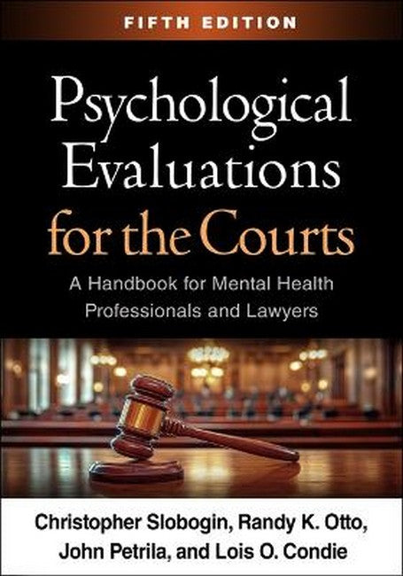 Psychological Evaluations for the Courts, Fifth Edition 5/e