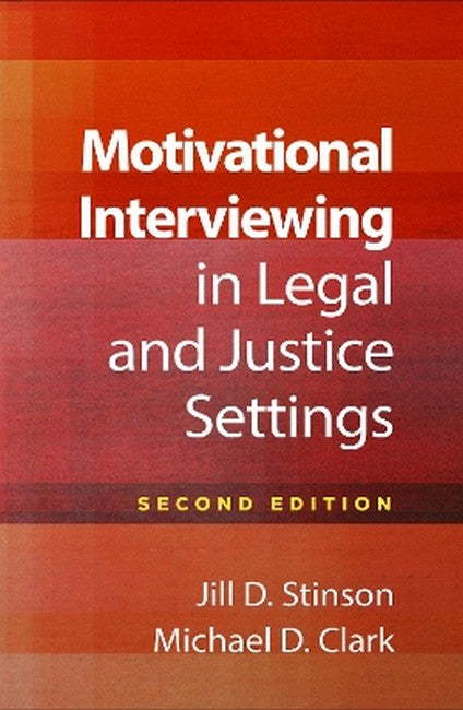 Motivational Interviewing in Legal and Justice Settings, Second Edition 2/e