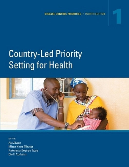 Disease Control Priorities, Fourth Edition (Volume 1)
