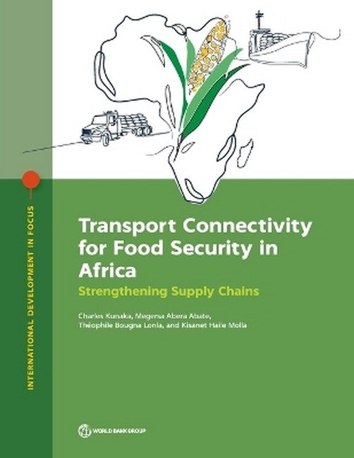 Transport Connectivity for Food Security in Africa