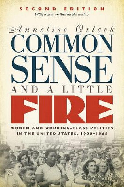 Common Sense and a Little Fire 2/e