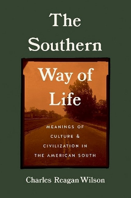 The Southern Way of Life