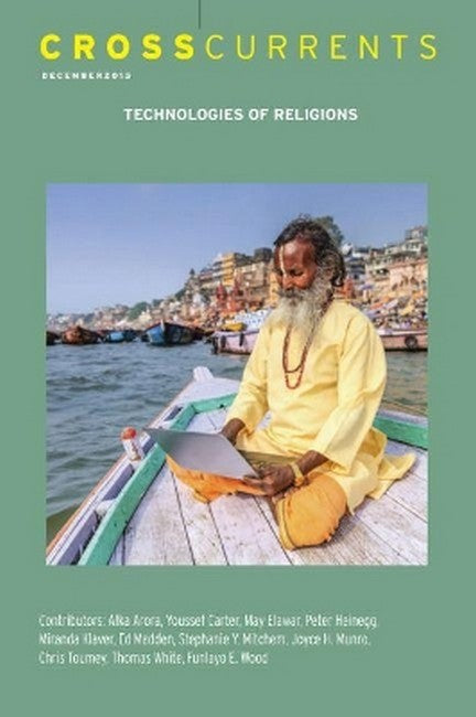 CrossCurrents: Technologies of Religions