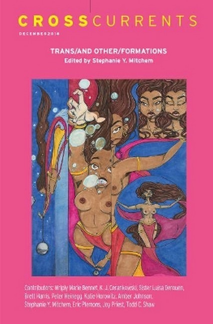 CrossCurrents: Trans/and Other/Formations