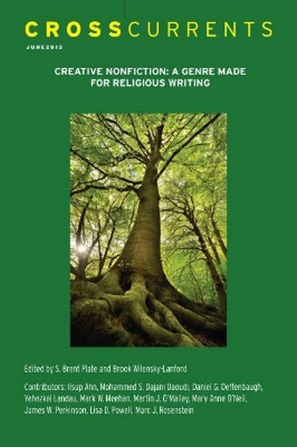CrossCurrents: Creative Nonfiction-A Genre Made for Religion Writing