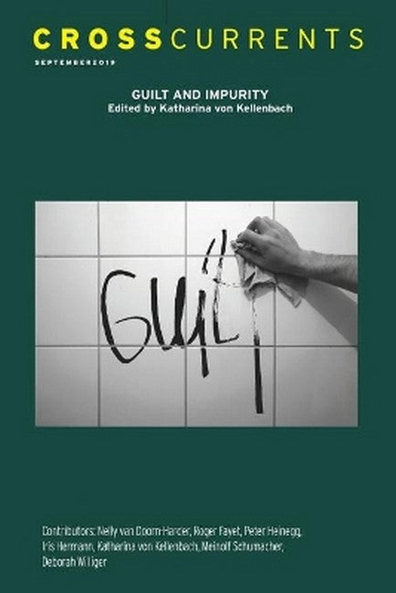 CrossCurrents: Guilt and Impurity
