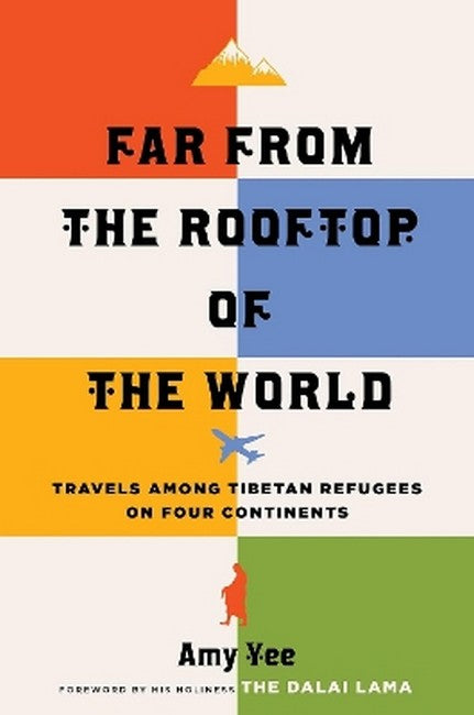 Far from the Rooftop of the World