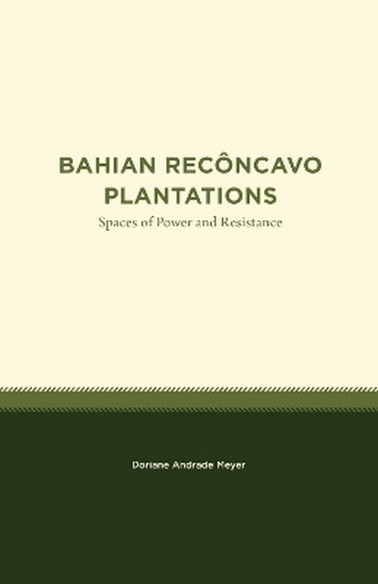 Bahian Reconcavo Plantations