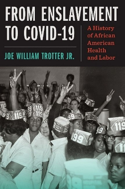 From Enslavement to COVID-19